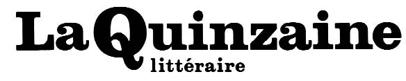  La Quinzaine Littéraire - n°1077 - Une mise en scène de l'Histoire : le lent retour de Peter Handke