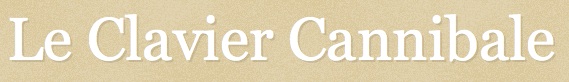  Le Clavier Cannibale - Babel cantos (1)